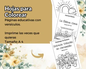 Hojas para colorear de la Semana Santa con dibujos de la Entrada Triunfal, La Última Cena y versículos bíblicos para niños en PDF.