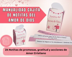 Manualidad imprimible en PDF de una cajita con 24 notitas de promesas y amor cristiano, ideal para niños y escuela dominical.